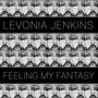 Feeling My Fantasy (Explicit)