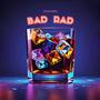 BAD RAD (Explicit)