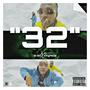 32 (feat. Kingpells) [Explicit]