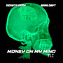 Money on My Mind, Pt.2 (Explicit)