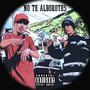 No Te Alborotes (feat. Verso Activo) [Explicit]