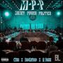 MPP (Money Power Politics) (feat. Baglif3rd & A Dash) [Explicit]