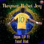 Neymar Hobei Joy (feat. Yusuf Riad)