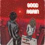 Good Again (feat. CELLER) [Explicit]