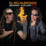 El Recalentado (Explicit)