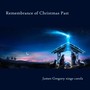 Remembrance of Christmas Past