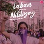 Laban Para Sa Nililiyag (Ang Laban Ay Atin Na)