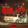 Dippin (Explicit)