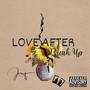 Love After Breakup (Explicit)