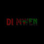 Di Mwen (Explicit)