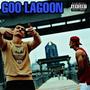 Goo Lagoon (feat. Young Nevo) [Explicit]