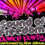 Sound of Freedom: Dance Party