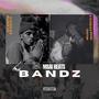 BANDZ (feat. Melodic Bman)