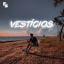 VESTÍGIOS (Explicit)