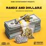 Rands And Dollars (feat. Warren Nitocris)