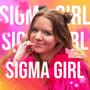 Sigma Girl (Sigma Boy parodie)