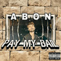 Pay My Bail (Explicit)