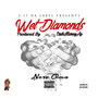 Wet Diamonds (Explicit)