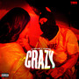 Crazy (Explicit)