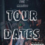 TOUR DATES (Explicit)