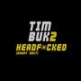 Headf*cked (Short Edit) [Explicit]