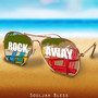 Rock Away (Explicit)