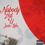 Nobody But U (Explicit)