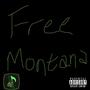 Free Montana (Explicit)