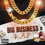 BIG BUSINESS (Explicit)