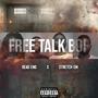 Free Talk Boii (feat. DeadEnd) [Explicit]