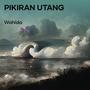 Pikiran Utang (Acoustic)