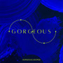 Gorgeous (Explicit)