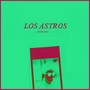 Los Astros (Remixes)