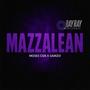 MAZZALEAN (Explicit)