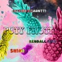 Puty Frutty (Explicit)