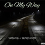 On My Way (Explicit)