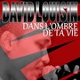 Dans l'ombre de ta vie