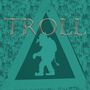 Troll (Explicit)