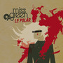 Miss Green Le Polar (Explicit)