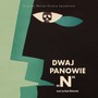 Dwaj panowie N (Original Motion Picture Soundtrack)