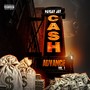 Cash Advance, Vol. 1 (Explicit)