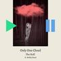 Only One Cloud (feat. Bobby Rouš)