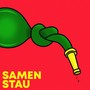 Samenstau (Explicit)