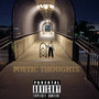 Poetic Thoughts (Explicit)