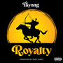 Royalty (Explicit)