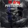 Pretender (feat. Kyri93) [Explicit]