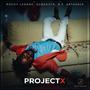 Project X (feat. Dubsouth & B.Y. Arthenik) [Explicit]