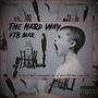 The Hard Way (Explicit)