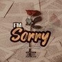 I’m Sorry (Explicit)