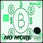 No more (feat. Vidal garcia) [Explicit]